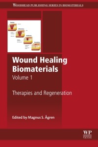 صورة الغلاف: Wound Healing Biomaterials - Volume 1 9781782424550