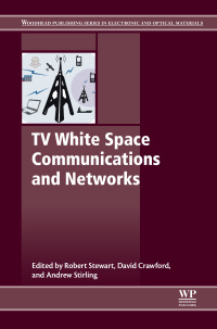 Omslagafbeelding: TV White Space Communications and Networks 9780081006115