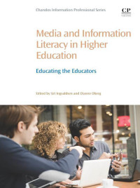 Omslagafbeelding: Media and Information Literacy in Higher Education 9780081006306