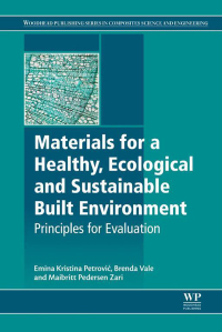 Cover image: Materials for a Healthy, Ecological and Sustainable Built Environment 9780081007075