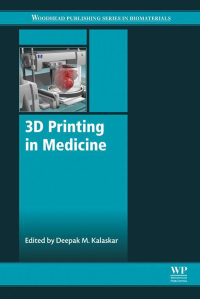 Omslagafbeelding: 3D Printing in Medicine 9780081007174