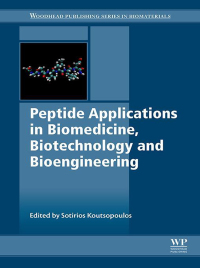 Omslagafbeelding: Peptide Applications in Biomedicine, Biotechnology and Bioengineering 9780081007365