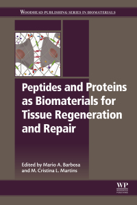 Imagen de portada: Peptides and Proteins as Biomaterials for Tissue Regeneration and Repair 9780081008034
