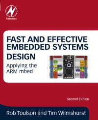 Immagine di copertina: Fast and Effective Embedded Systems Design 2nd edition 9780081008805