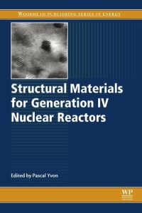 Imagen de portada: Structural Materials for Generation IV Nuclear Reactors 9780081009062