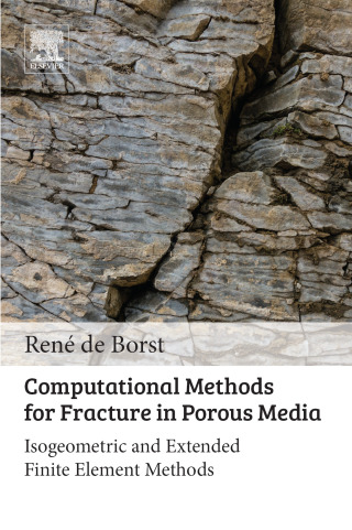 表紙画像: Computational Methods for Fracture in Porous Media 9780081009178