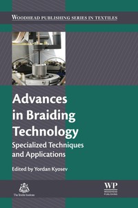 表紙画像: Advances in Braiding Technology: Specialized Techniques and Applications 9780081009260