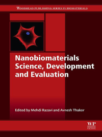 Imagen de portada: Nanobiomaterials Science, Development and Evaluation 9780081009635