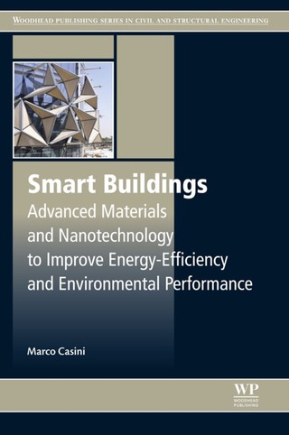 Cover image: Smart Buildings: Advanced Materials and Nanotechnology to Improve Energy-Efficiency and Environmental Performance 9780081009727