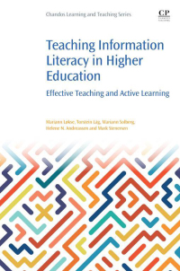 Cover image: Teaching Information Literacy in Higher Education 9780081009215