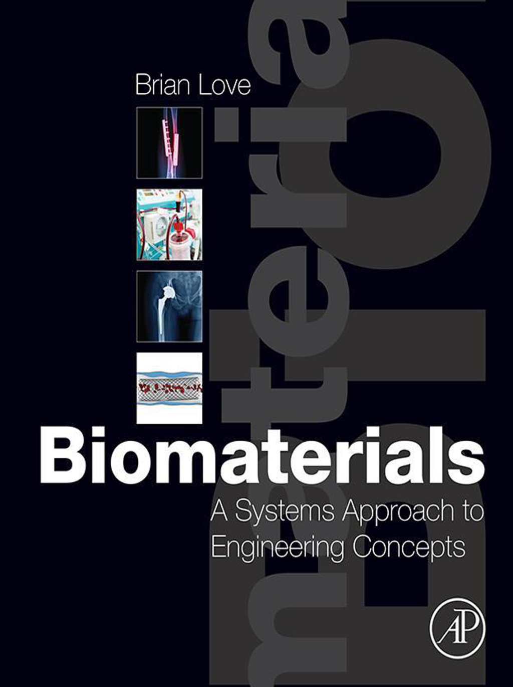 Biomaterials A Systems Approach to Engineering Concepts