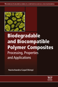 表紙画像: Biodegradable and Biocompatible Polymer Composites 9780081009703