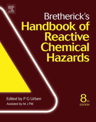 Cover image: Bretherick's Handbook of Reactive Chemical Hazards 8th edition 9780081009710