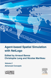 Omslagafbeelding: Agent-based Spatial Simulation with NetLogo, Volume 2 9781785481574