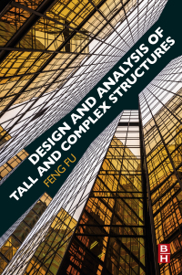 Cover image: Design and Analysis of Tall and Complex Structures 9780081010181