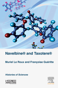 表紙画像: Navelbine® and Taxotère® 9781785481451