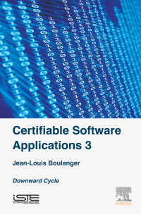 Cover image: Certifiable Software Applications 3 9781785481192