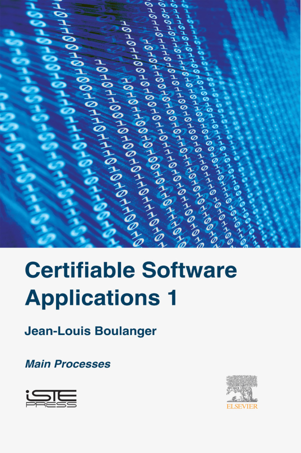 Certifiable Software Applications 1 Main Processes