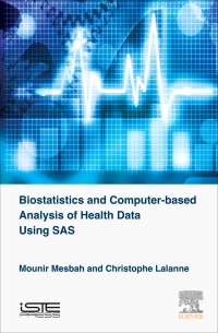 Imagen de portada: Biostatistics and Computer-based Analysis of Health Data Using SAS 9781785481116
