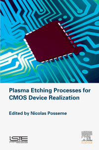 Omslagafbeelding: Plasma Etching Processes for CMOS Devices Realization 9781785480966