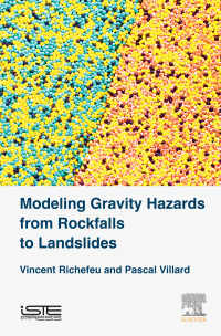 Omslagafbeelding: Modeling Gravity Hazards from Rockfalls to Landslides 9781785480768