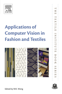 صورة الغلاف: Applications of Computer Vision in Fashion and Textiles 9780081012178
