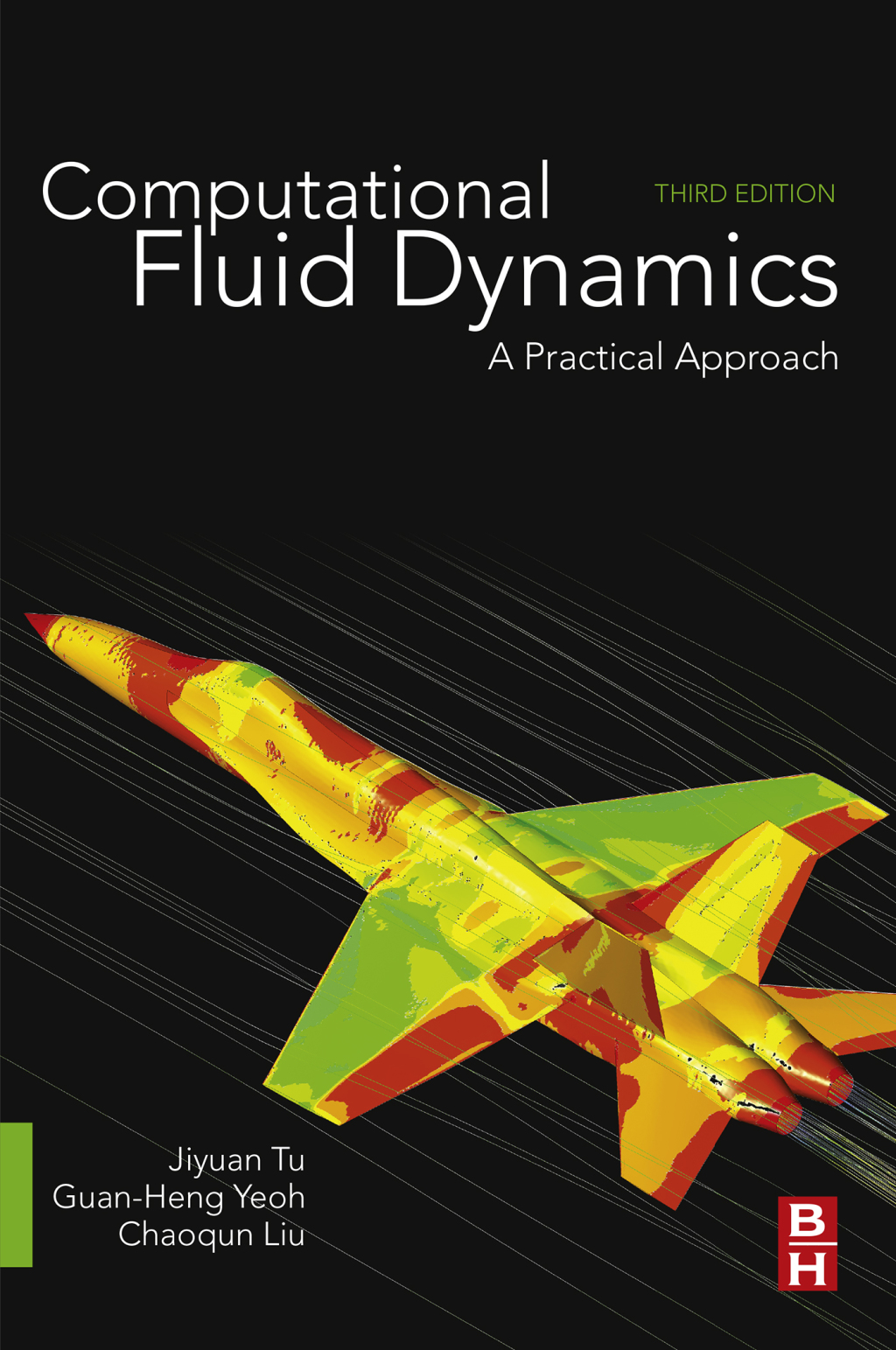 Computational Fluid Dynamics A Practical Approach 3rd Edition