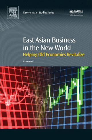 Cover image: East Asian Business in the New World 9780081012833