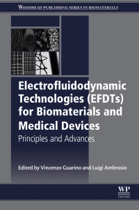 Cover image: Electrofluidodynamic Technologies (EFDTs) for Biomaterials and Medical Devices 9780081017456