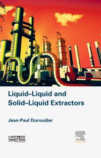 Imagen de portada: Liquid-Liquid and Solid-Liquid Extractors 9781785481789