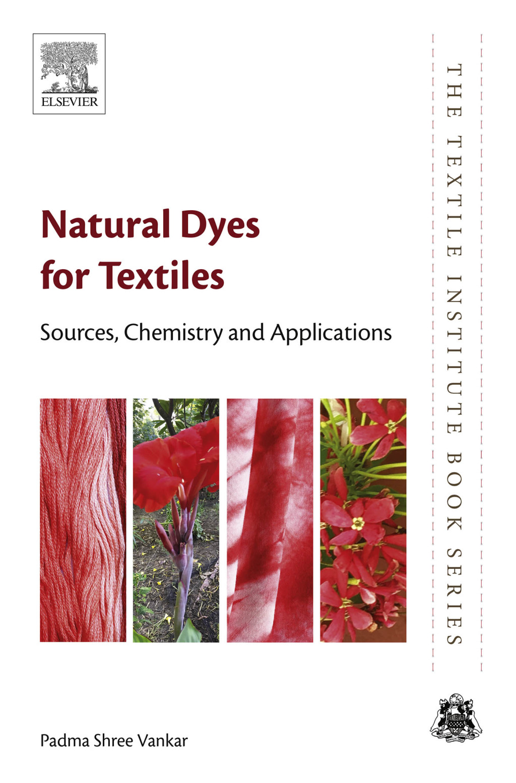 Natural Dyes for Textiles Sources, Chemistry and Applications