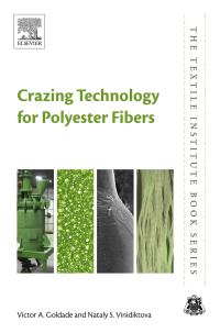 Cover image: Crazing Technology for Polyester Fibers 9780081012710