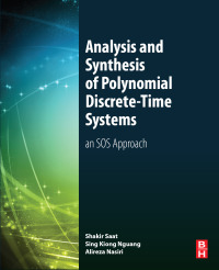 Imagen de portada: Analysis and Synthesis of Polynomial Discrete-Time Systems 9780081019016