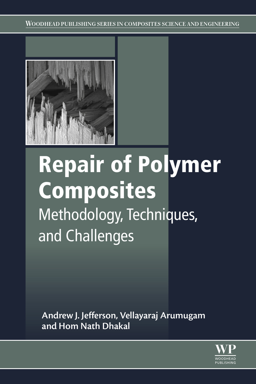 Repair of Polymer Composites Methodology, Techniques, and Challenges
