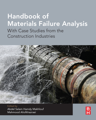 Imagen de portada: Handbook of Materials Failure Analysis With Case Studies from the Construction Industries 9780081019283