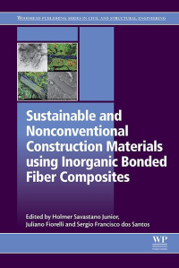 表紙画像: Sustainable and Nonconventional Construction Materials using Inorganic Bonded Fiber Composites 9780081020012