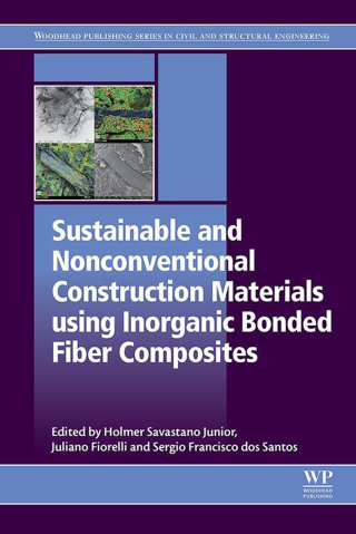 Immagine di copertina: Sustainable and Nonconventional Construction Materials using Inorganic Bonded Fiber Composites 9780081020012