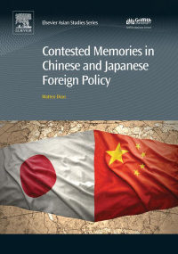 Omslagafbeelding: Contested Memories in Chinese and Japanese Foreign Policy 9780081020272