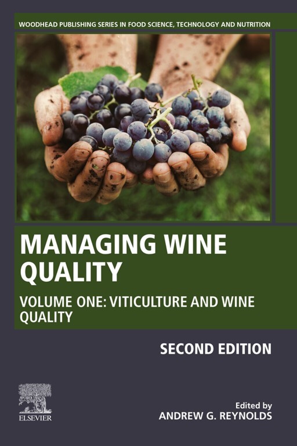 Managing Wine Quality Volume 1: Viticulture and Wine Quality 2nd Edition