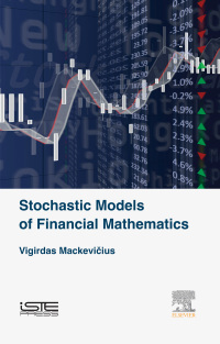 Cover image: Stochastic Models of Financial Mathematics 9781785481987
