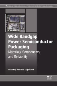 Cover image: Wide Bandgap Power Semiconductor Packaging 9780081020944