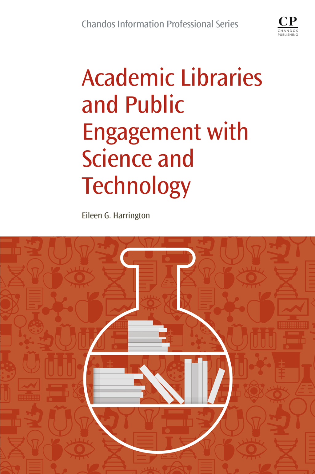 Academic Libraries and Public Engagement With Science and Technology