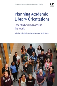 Omslagafbeelding: Planning Academic Library Orientations 9780081021712