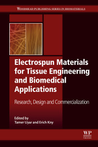 Titelbild: Electrospun Materials for Tissue Engineering and Biomedical Applications 9780081010228