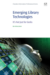 Cover image: Emerging Library Technologies 9780081022535