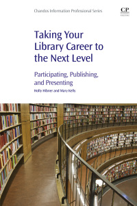 Cover image: Taking Your Library Career to the Next Level 9780081022702