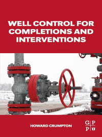Cover image: Well Control for Completions and Interventions 9780081001967