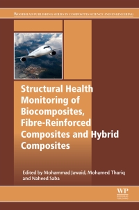 Imagen de portada: Structural Health Monitoring of Biocomposites, Fibre-Reinforced Composites and Hybrid Composites 9780081022917