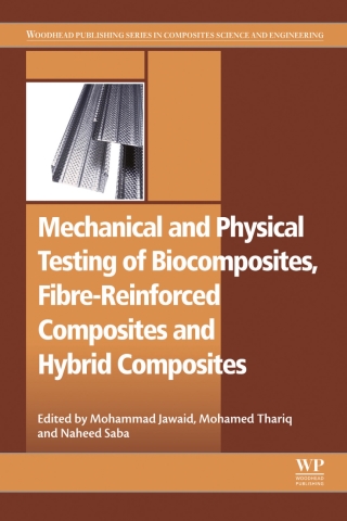 表紙画像: Mechanical and Physical Testing of Biocomposites, Fibre-Reinforced Composites and Hybrid Composites 9780081022924