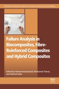 Imagen de portada: Failure Analysis in Biocomposites, Fibre-Reinforced Composites and Hybrid Composites 9780081022931